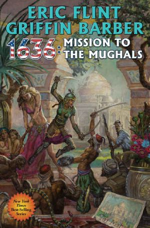 [Ring of Fire 23] • 1636 · Mission to the Mughals